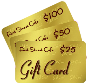 First Street Cafe Gift Card